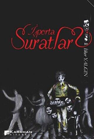 İşporta Suratlar - 1