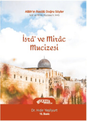 İsra ve Mirac Mucizesi - 1