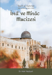 İsra` ve Mirac Mucizesi - 1