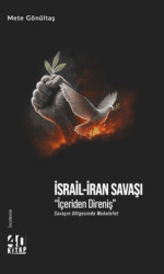 İsrail-İran Savaşı İçeriden Direniş - 1