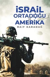 İsrail Ortadoğu ve Amerika - 1