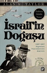 İsrailin Doğuşu 1897 - 1947 Siyonist Diplomasinin Analizi - Pınar Yayınları
