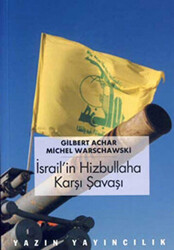 İsrail’in Hizbullah’a Karşı Savaşı - 1