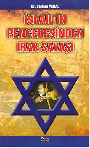 İsrail`in Penceresinden Irak Savaşı - 1
