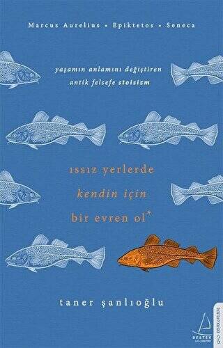 Issız Yerlerde Kendin İçin Bir Evren Ol - 1