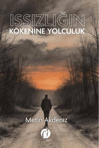 Issızlığın Kökenine Yolculuk - 1