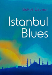 Istanbul Blues - Milet Yayınları