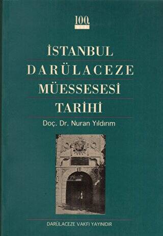 İstanbul Darülaceze Müessesesi Tarihi - 1
