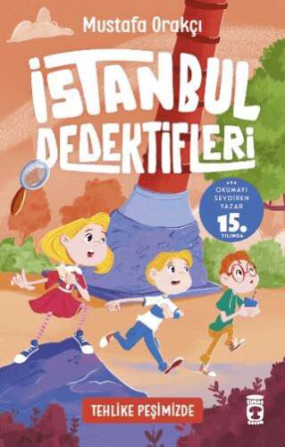 İstanbul Dedektifleri 4 - Tehlike Peşimizde - 1