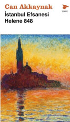 İstanbul Efsanesi Helene 848 - Alakarga Sanat Yayınları