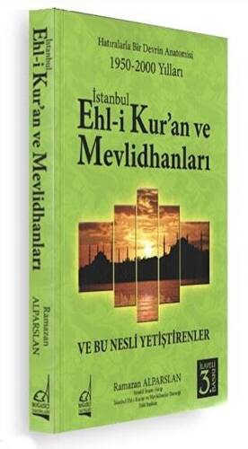 İstanbul Ehli Kur`an ve Mevlidhanları - 1