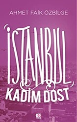 İstanbul Kadim Dost - 1