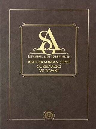 İstanbul Müftülerinden Abdurrahman Şeref Güzelyazıcı ve Divanı - 1