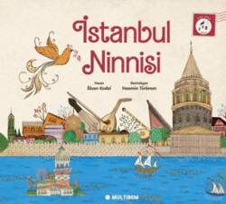 İstanbul Ninnisi - Multibem Yayınları