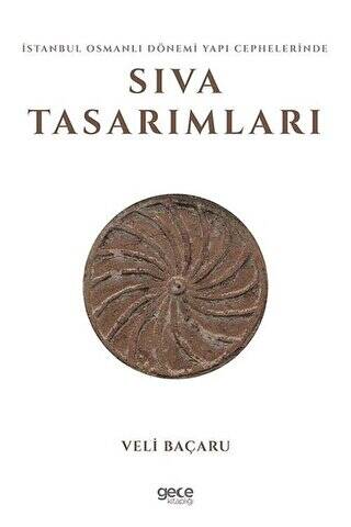 İstanbul Osmanlı Dönemi Yapı Cephelerinde Sıva Tasarımları - 1