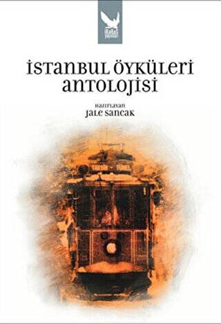 İstanbul Öyküleri Antolojisi - 1