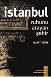 İstanbul - Ruhunu Arayan Şehir - 1