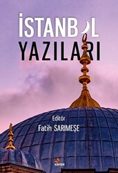 İstanbul Yazıları - 1