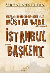 İstanbul Yeniden Başkent Olacak - 1