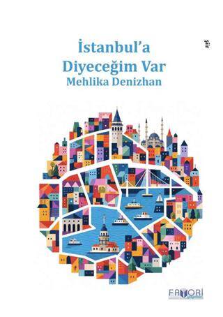 İstanbul’a Diyeceğim Var - 1