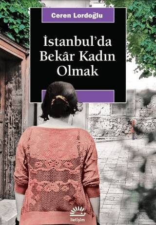 İstanbul`da Bekar Kadın Olmak - 1
