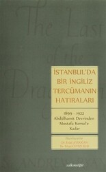 İstanbul`da Bir İngiliz Tercümanın Hatıraları - 1