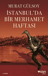 İstanbul’da Bir Merhamet Haftası - 1