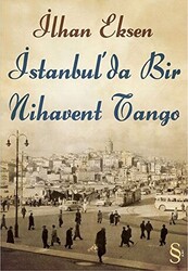İstanbul’da Bir Nihavent Tango - 1