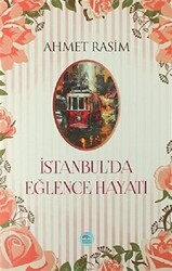 İstanbul`da Eğlence Hayatı - 1