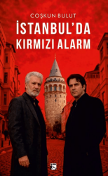İstanbul’da Kırmızı Alarm - Alaska Yayınevi