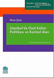 İstanbul’da Özel Kültür Politikası ve Kentsel Alan - 1