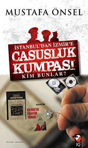 İstanbul`dan İzmir`e Casusluk Kumpası - 1