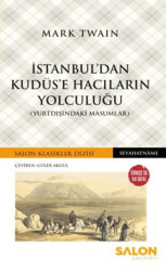 İstanbul`dan Kudüs`e Hacıların Yolculuğu - Salon Yayınları
