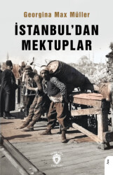 İstanbul’dan Mektuplar - 1
