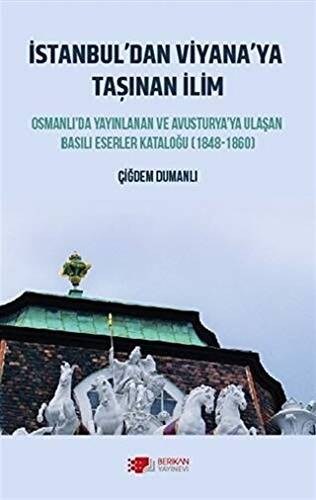 İstanbul’dan Viyana’ya Taşınan İlim - 1