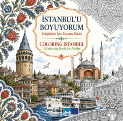 İstanbul`u Boyuyorum - Coloring Istanbul - İBB Yayınları
