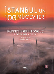 İstanbul’un 100 Mücevheri - 1