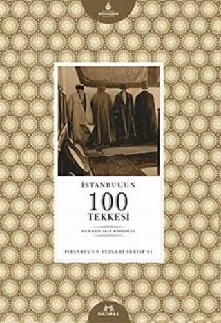 İstanbul`un 100 Tekkesi - 1