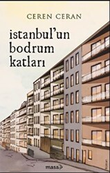 İstanbul’un Bodrum Katları - 1