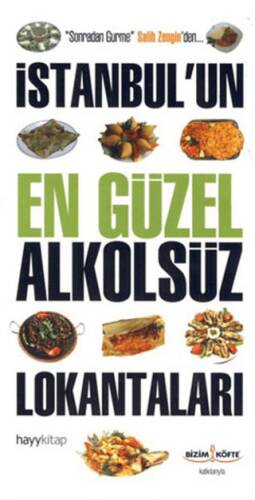 İstanbul’un En Güzel Alkolsüz Lokantaları - 1