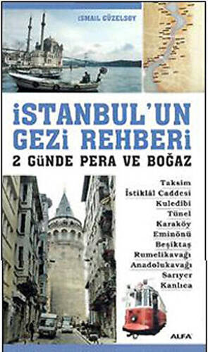 İstanbul’un Gezi Rehberi - 2 Günde Pera ve Boğaz - 1