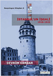 İstanbul’un İşgali 1918-1923 - Doğu Kitabevi