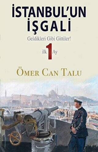 İstanbul`un İşgali - 1