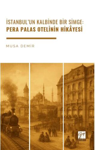 İstanbul’un Kalbinde Bir Simge: Pera Palas Otelinin Hikâyesi - 1