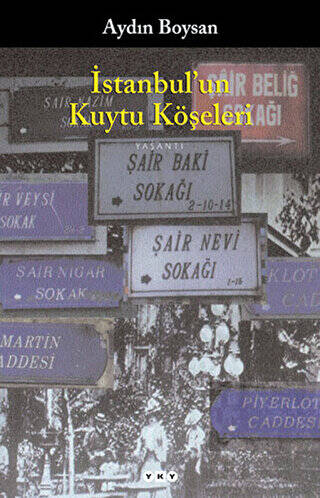 İstanbul’un Kuytu Köşeleri - 1