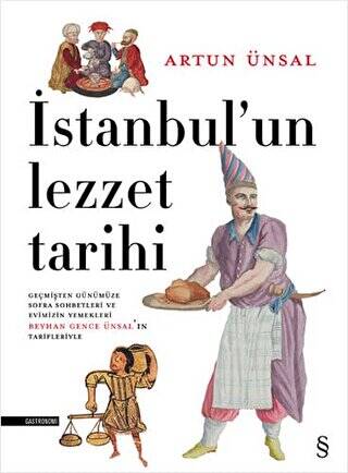 İstanbul`un Lezzet Tarihi - 1