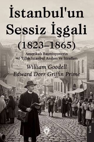 İstanbul’un Sessiz İşgali 1823 – 1865 - 1