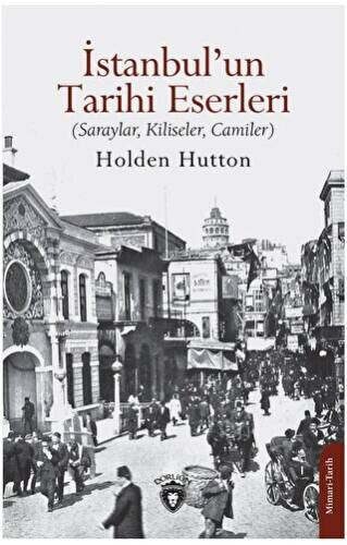 İstanbul’un Tarihi Eserleri - 1