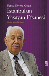 İstanbul`un Yaşayan Efsanesi - 1