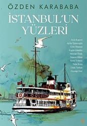 İstanbul’un Yüzleri - 1